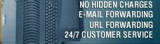No Hidden Charges, E-mail Forwarding, URL Forwarding, 24/7 Customer Service